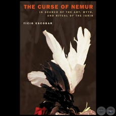 THE CURSE OF NEMUR - Autor: Ticio Escobar - Ao 2007